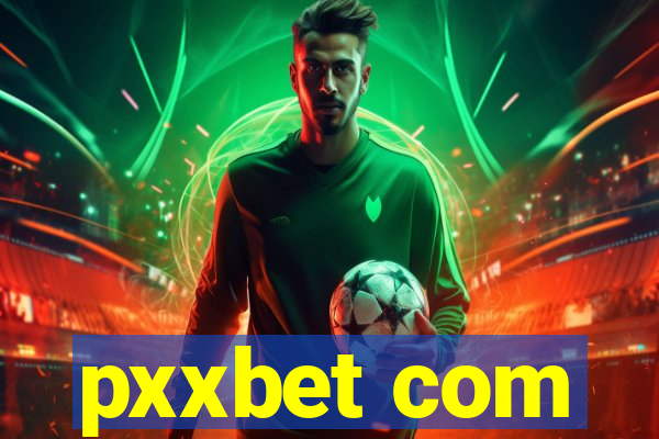 pxxbet com